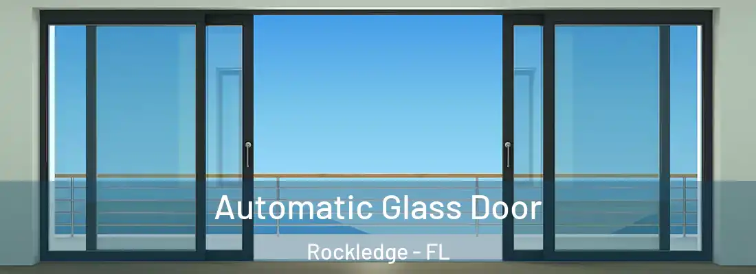  Automatic Glass Door Rockledge - FL