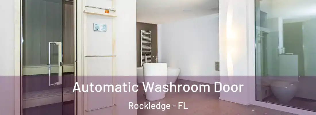 Automatic Washroom Door Rockledge - FL