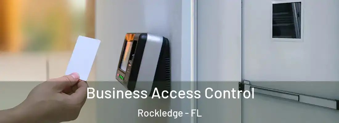 Business Access Control Rockledge - FL