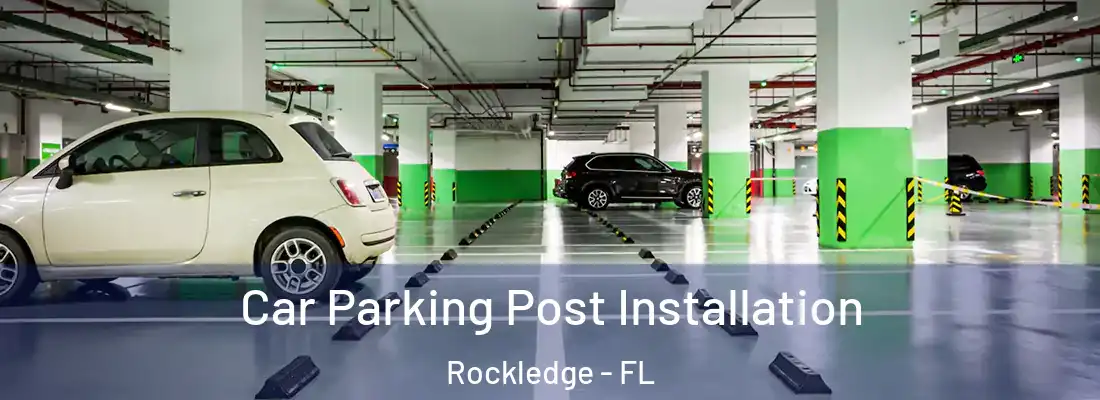  Car Parking Post Installation Rockledge - FL