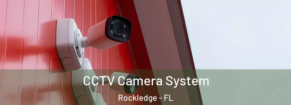  CCTV Camera System Rockledge - FL