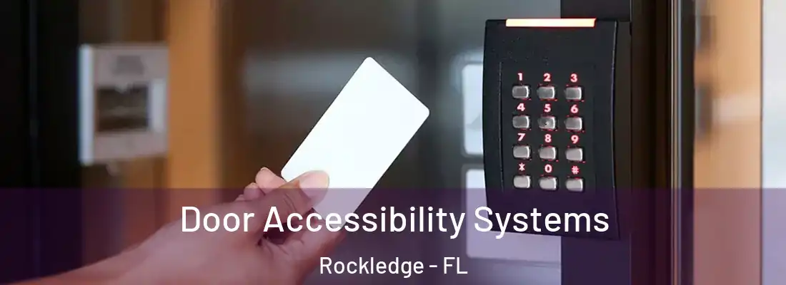  Door Accessibility Systems Rockledge - FL