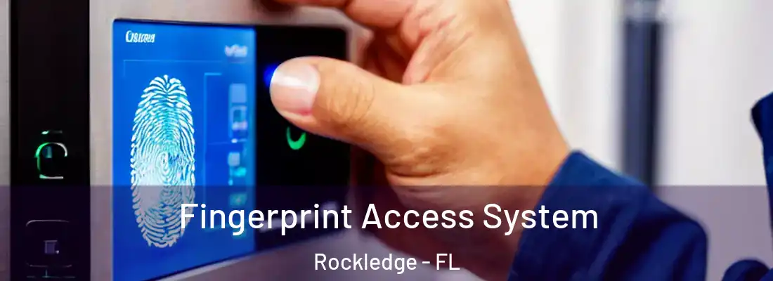 Fingerprint Access System Rockledge - FL