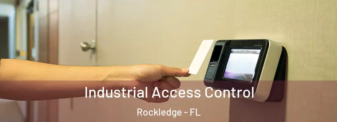 Industrial Access Control Rockledge - FL