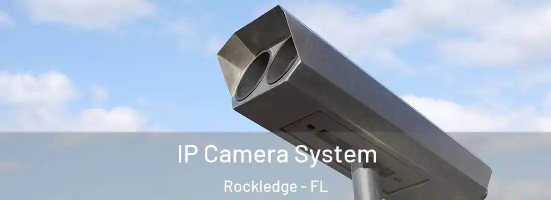  IP Camera System Rockledge - FL