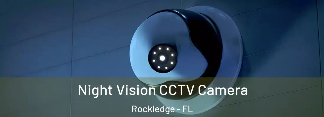 Night Vision CCTV Camera Rockledge - FL