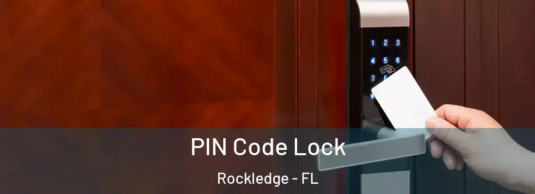  PIN Code Lock Rockledge - FL
