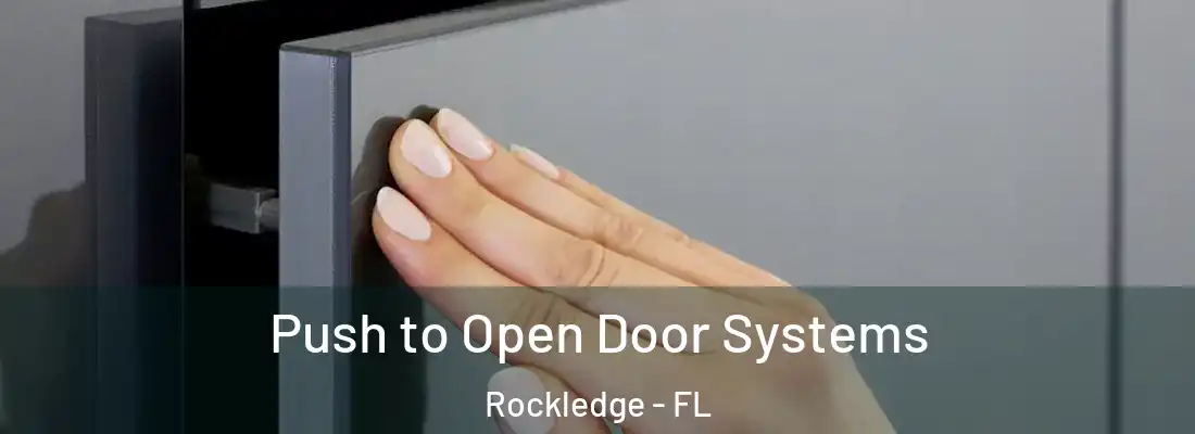  Push to Open Door Systems Rockledge - FL
