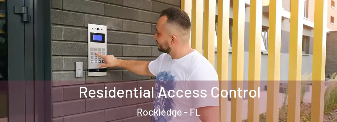 Residential Access Control Rockledge - FL