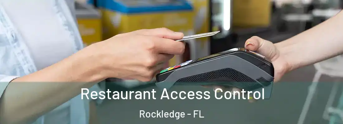  Restaurant Access Control Rockledge - FL