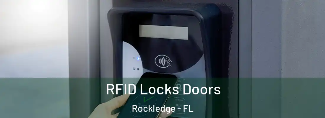  RFID Locks Doors Rockledge - FL
