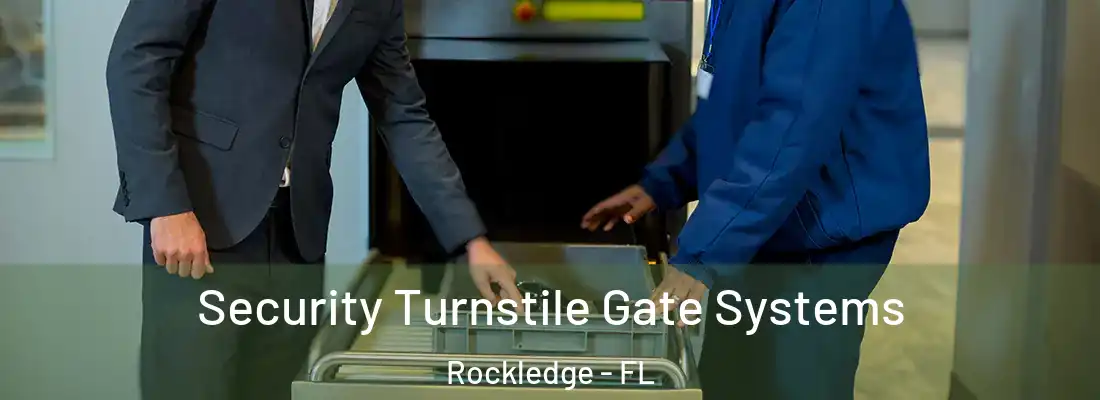  Security Turnstile Gate Systems Rockledge - FL