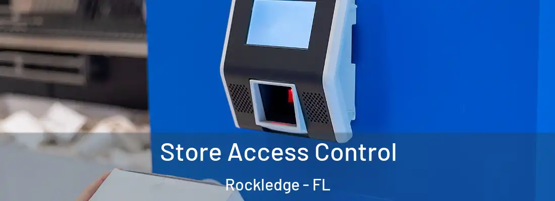  Store Access Control Rockledge - FL