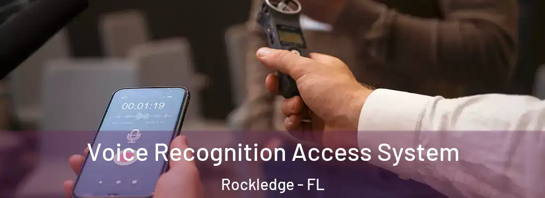 Voice Recognition Access System Rockledge - FL