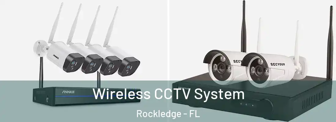 Wireless CCTV System Rockledge - FL